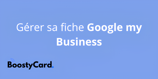 gérer fiche google my business