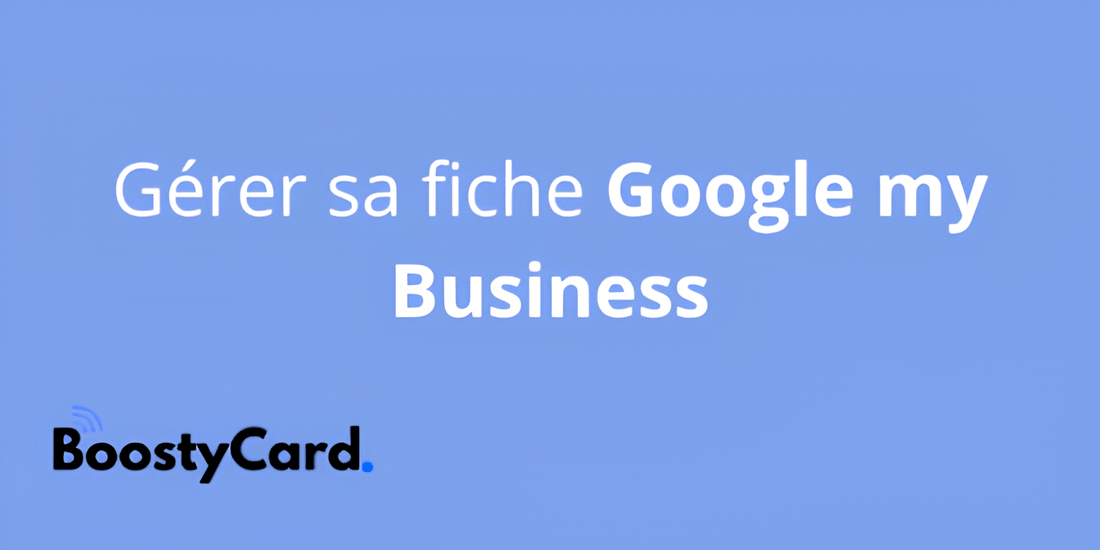 gérer fiche google my business