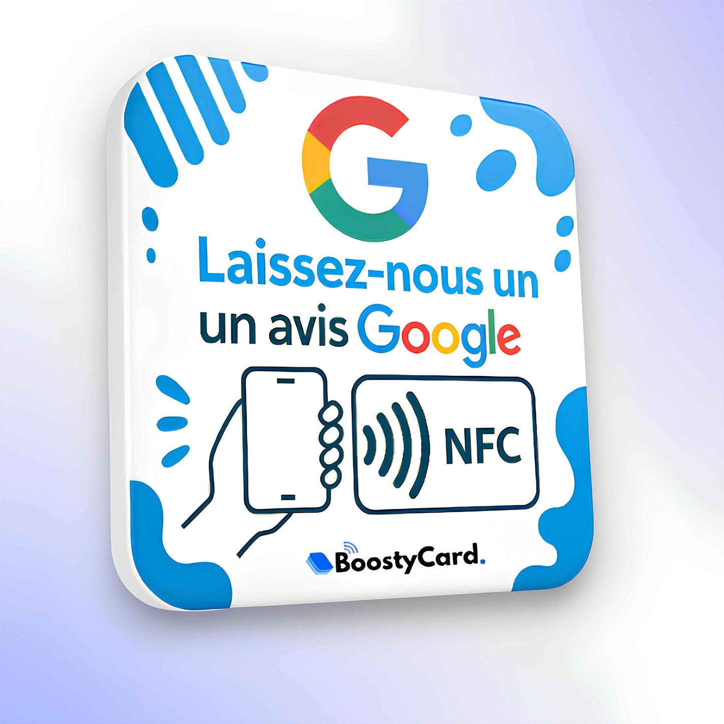 Plaque avis Google NFC avec logo Google, smartphone et logo NFC, idéale pour inciter les clients à laisser un avis via BoostyCard