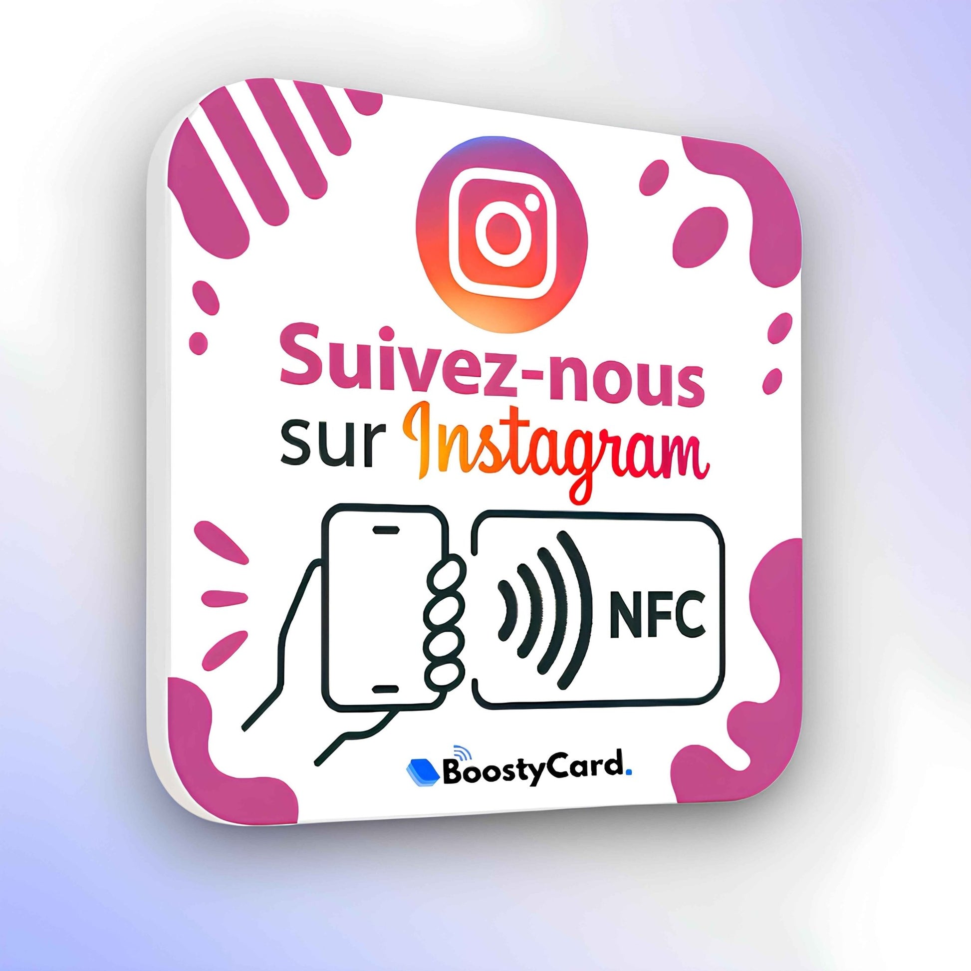 Plaque NFC Instagram avec logo Instagram, smartphone et logo NFC, idéale pour inciter les clients à s'abonner à vos réseaux sociaux via BoostyCard